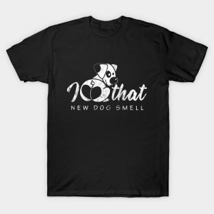 New dog smell T-Shirt